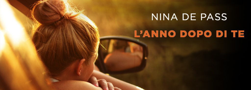 L'anno dopo di te, di Nina de Pass