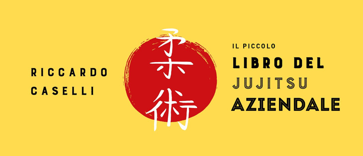 Il piccolo libro del Jujitsu aziendale