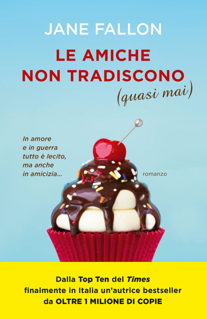 Le amiche non tradiscono (quasi mai)