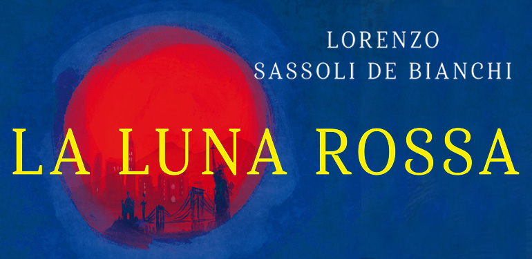 Lorenzo Zassoli de Bianchi – La luna rossa