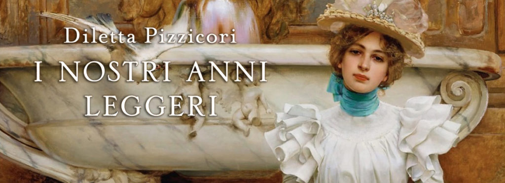I nostri anni leggeri di Diletta Pizzicori