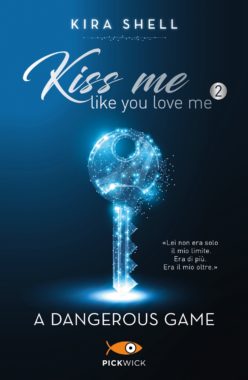 Kiss Me Like You Love Me 2 (versione italiana)