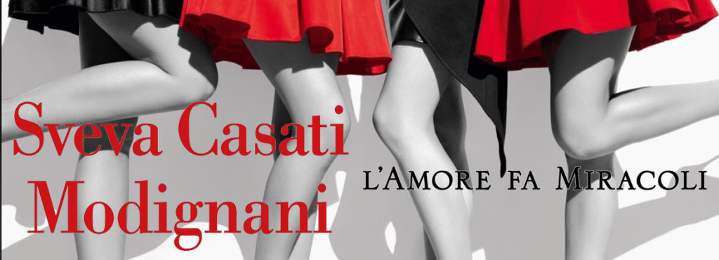 L'amore fa miracoli di Sveva Casati Modignani