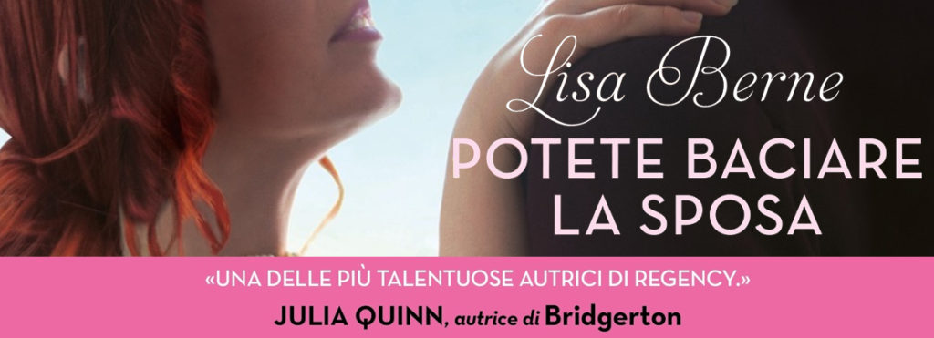POTETE BACIARE LA SPOSA - SERIE PENHALLOW di LISA BERNE