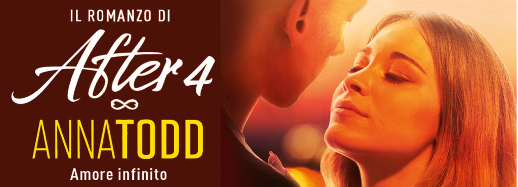 Il romanzo di After 4 - Amore infinito di Anna Todd