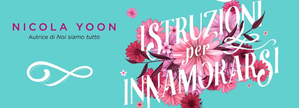 Istruzioni per innamorarsi di Nicola Yoon