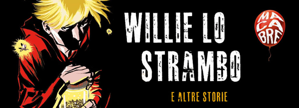 Willie lo strambo e altre storie