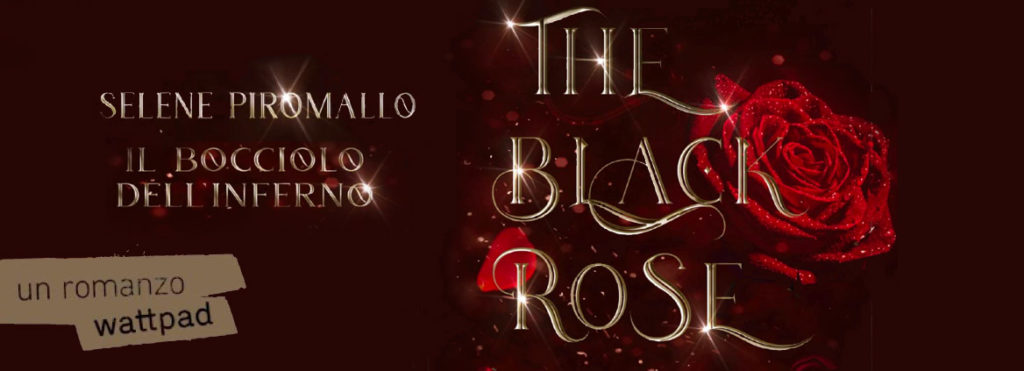 The Black Rose di Selene Piromallo