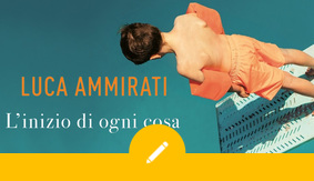 L’inizio di ogni cosa – contest